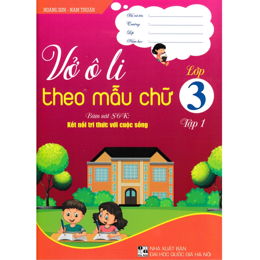 Combo Vở Ô Li Theo Mẫu Chữ + Vở Tập Viết Lớp 3 (Bám Sát SGK Kết Nối Tri Thức Với Cuộc Sống, Bộ 4 Cuốn - HA)