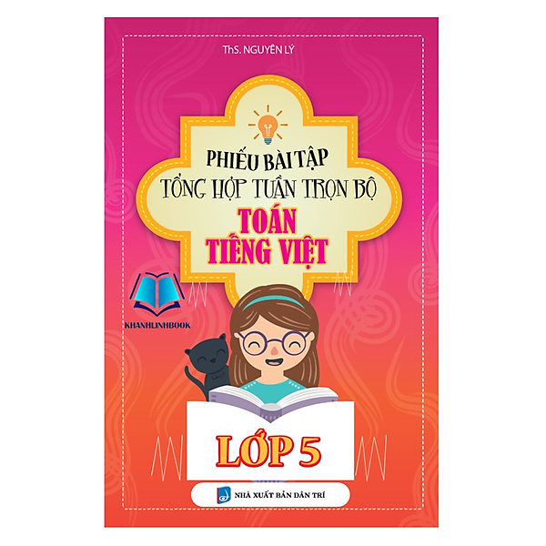 Sách - Phiếu Bài Tập Tổng Hợp Tuần Trọn Bộ Toán - Tiếng Việt Lớp 5 (KV)