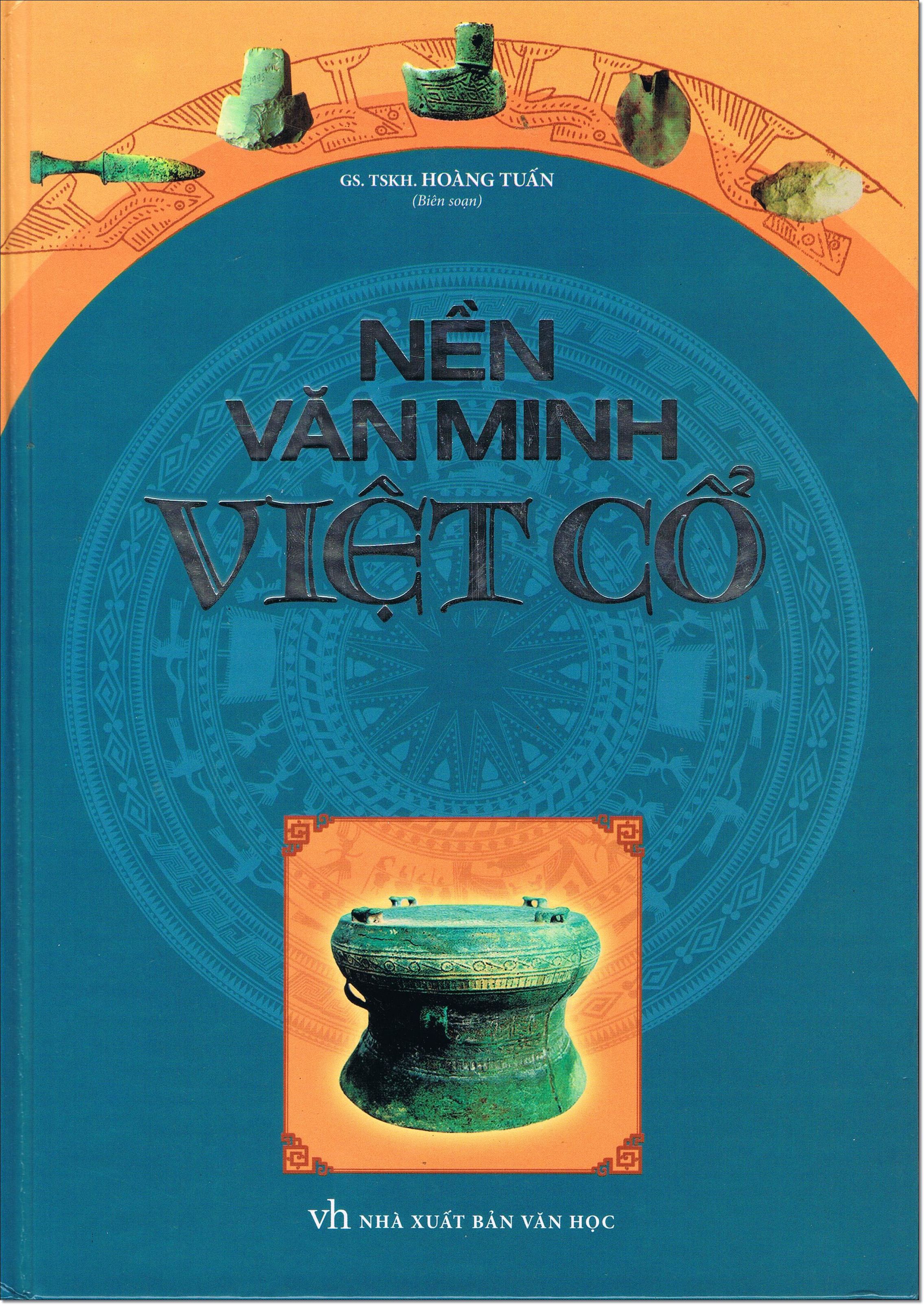 Nền Văn Minh Việt Cổ - Hoàng Tuấn - Sách nghiên cứu lịch sử Việt Nam (Bìa Cứng)