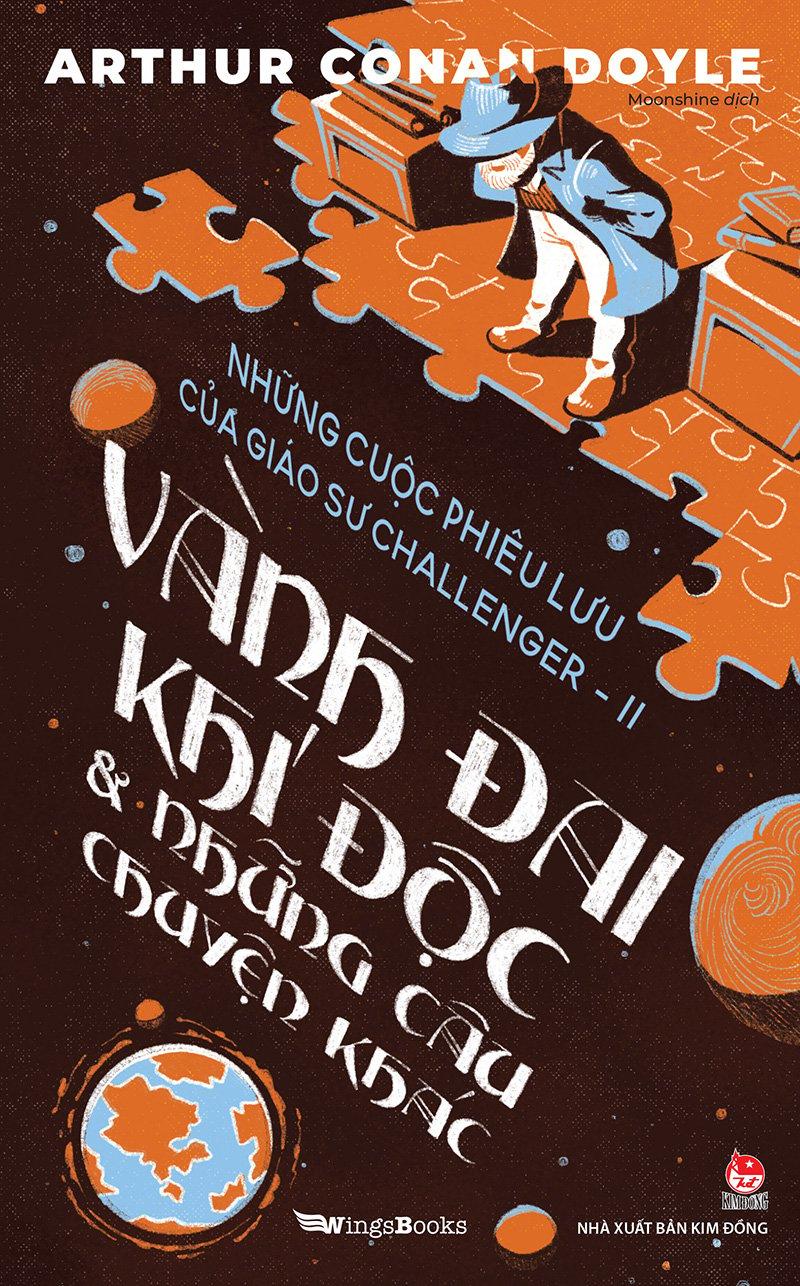 Kim Đồng - Vành đai khí độc & những câu chuyện khác ( Những cuộc phiêu lưu của Giáo sư Challenger - II ) (Tặng Postcard)