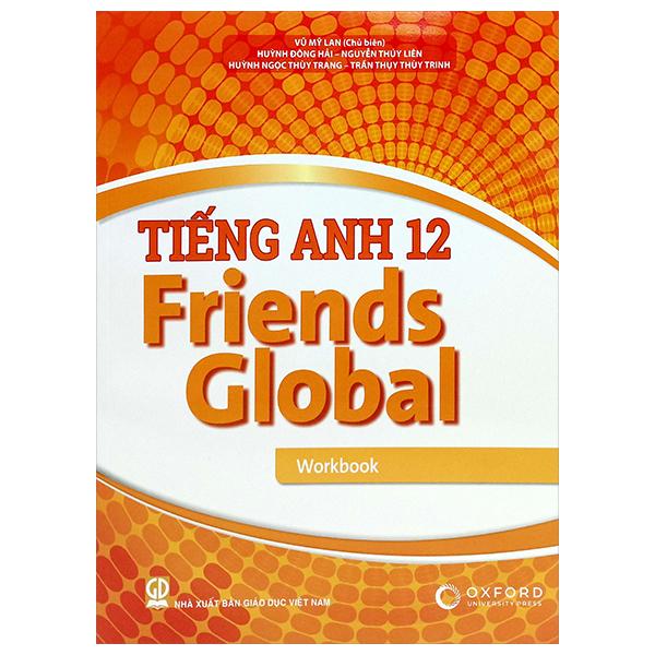 Tiếng Anh 12 Friends Global - Workbook