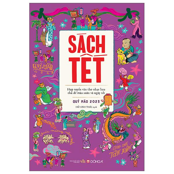Sách Tết Quý Mão 2023 - Hợp Tuyển Văn Thơ Nhạc Hoạ Chủ Đề Mùa Xuân Và Ngày Tết - Tặng Kèm Postcard