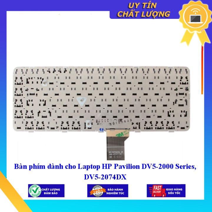 Bàn phím dùng cho Laptop HP Pavilion DV5-2000 Series DV5-2074DX - Phím Zin - Hàng chính hãng MIKEY1634