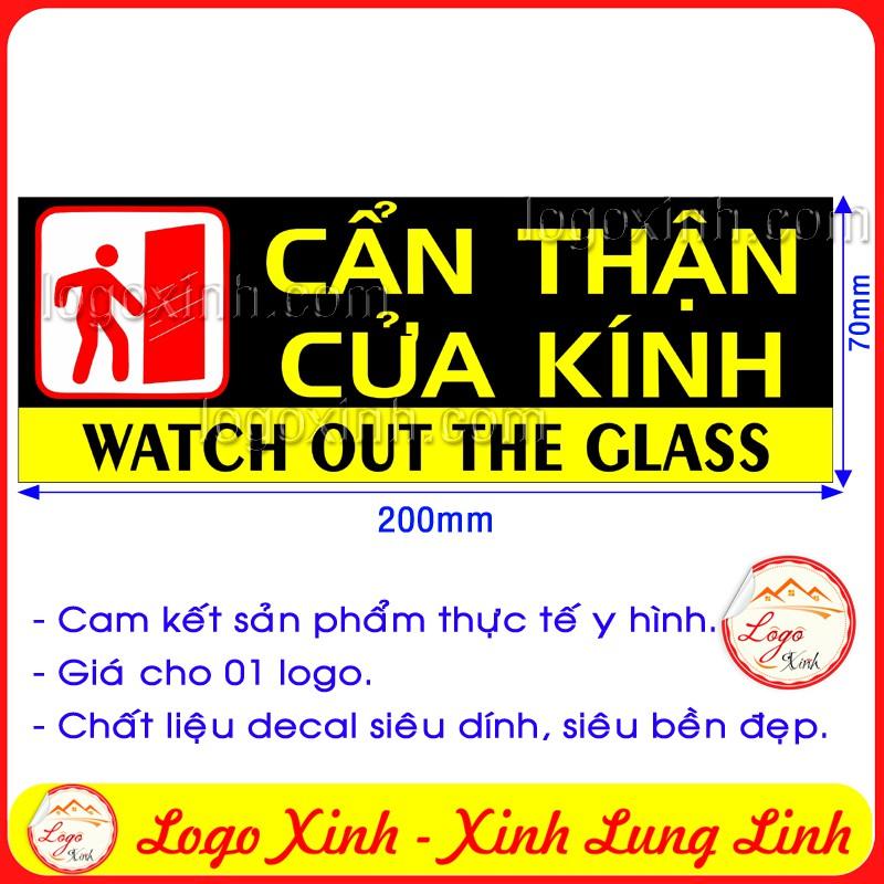 LOGO STICKER DÁN CẨN THẬN CỬA KÍNH, CHÚ Ý CỬA KÍNH CHO NHÀ CỬA, CÔNG TY, QUẦY QUÁN.....