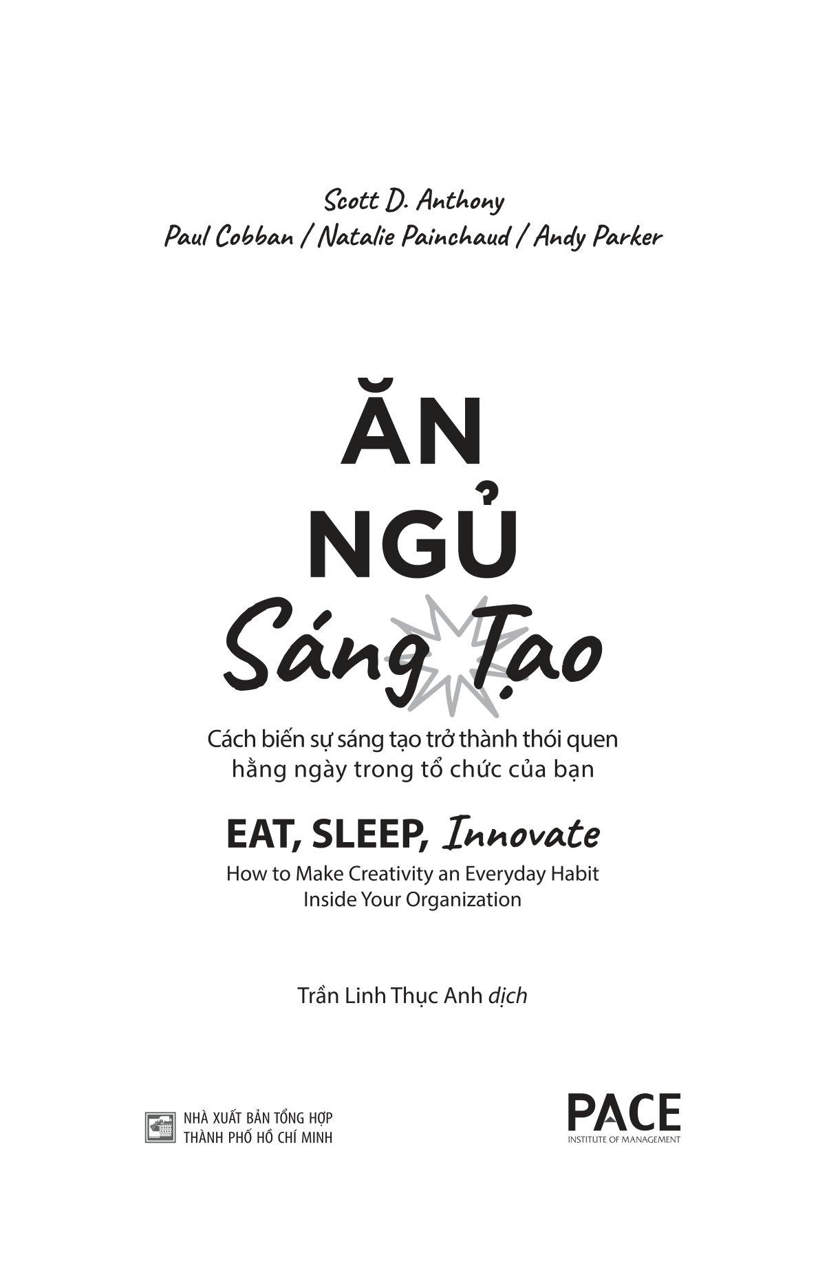 Ăn, Ngủ, Sáng Tạo - Eat, Sleep, Innovate