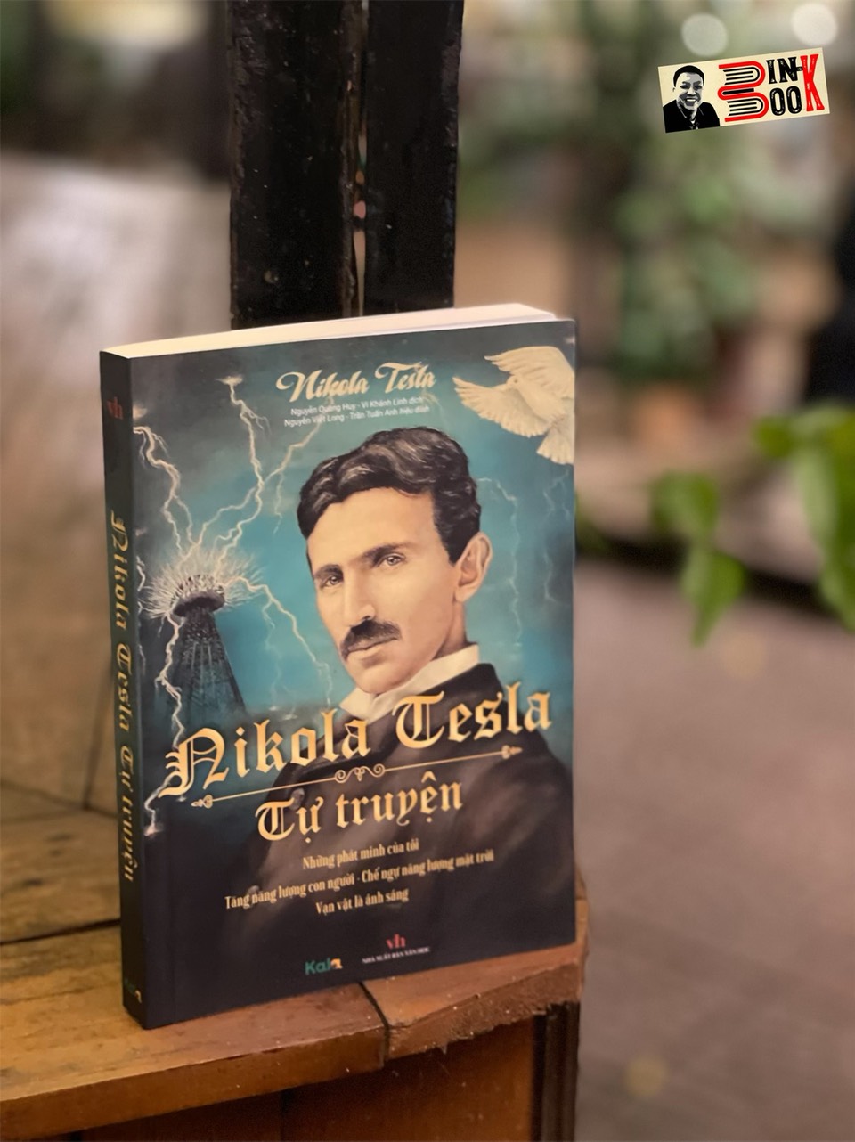 NICOLA TESLA TỰ TRUYỆN – Nikola Tesla – Nguyễn Quang Huy - Vi Khánh Linh dịch - Con Sóc - NXB Văn Học - bìa mềm