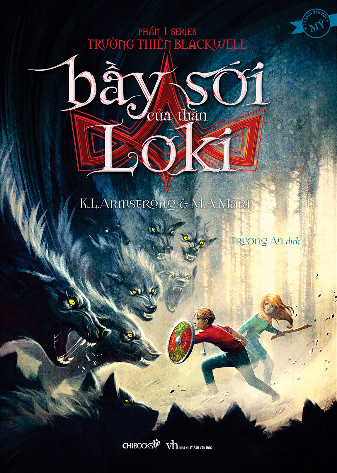 Bầy Sói Của Thần Loki (Phần 1 Series Trường Thiên Blackwell)