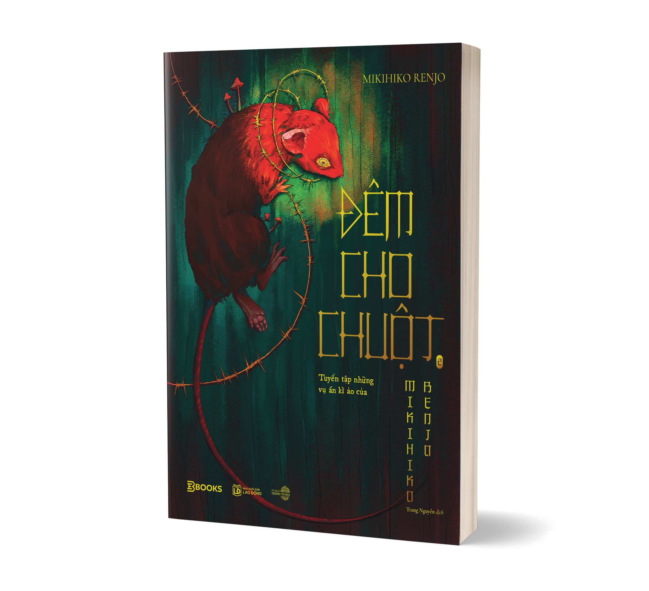 Sách Đêm Cho Chuột: Tuyển Tập Những Vụ Án Kì Ảo Của Mikihiko Renjo
