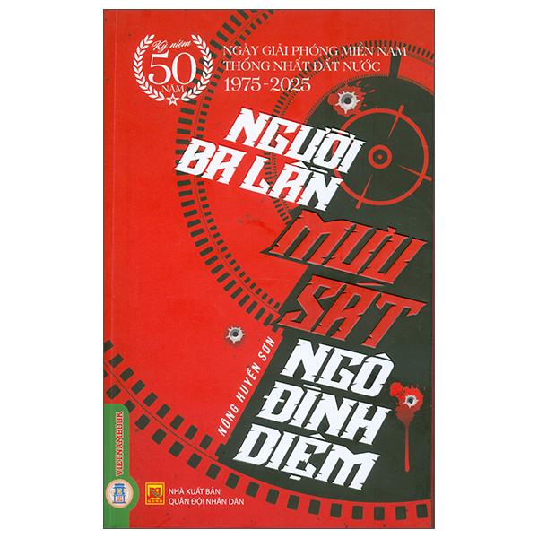 Sách - Người Ba Lần Mưu Sát Ngô Đình Diệm