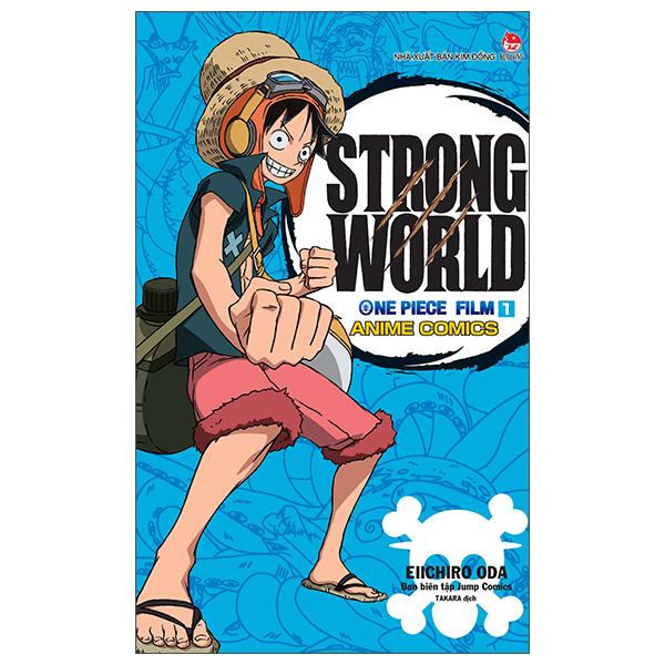 Anime Comics: One Piece Film Strong World - Tập 1