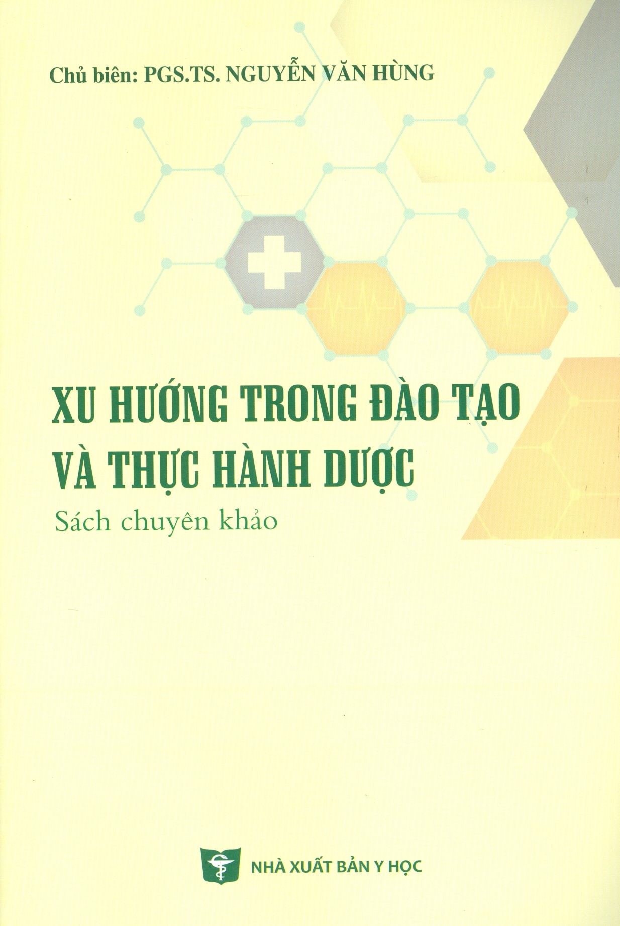 Xu Hướng Trong Đào Tạo Và Thực Hành Dược (Sách chuyên khảo)