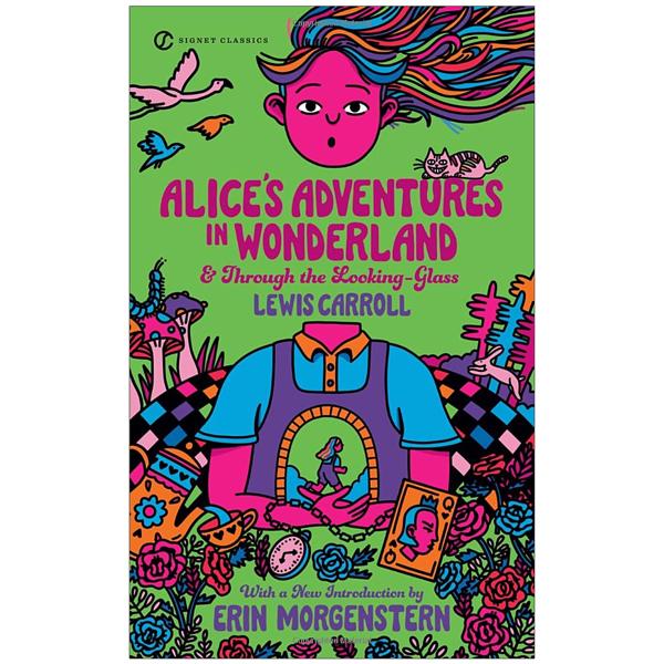 Alice's Adventures in Wonderland and Through the Looking Glass: 100th Anniversary Edition