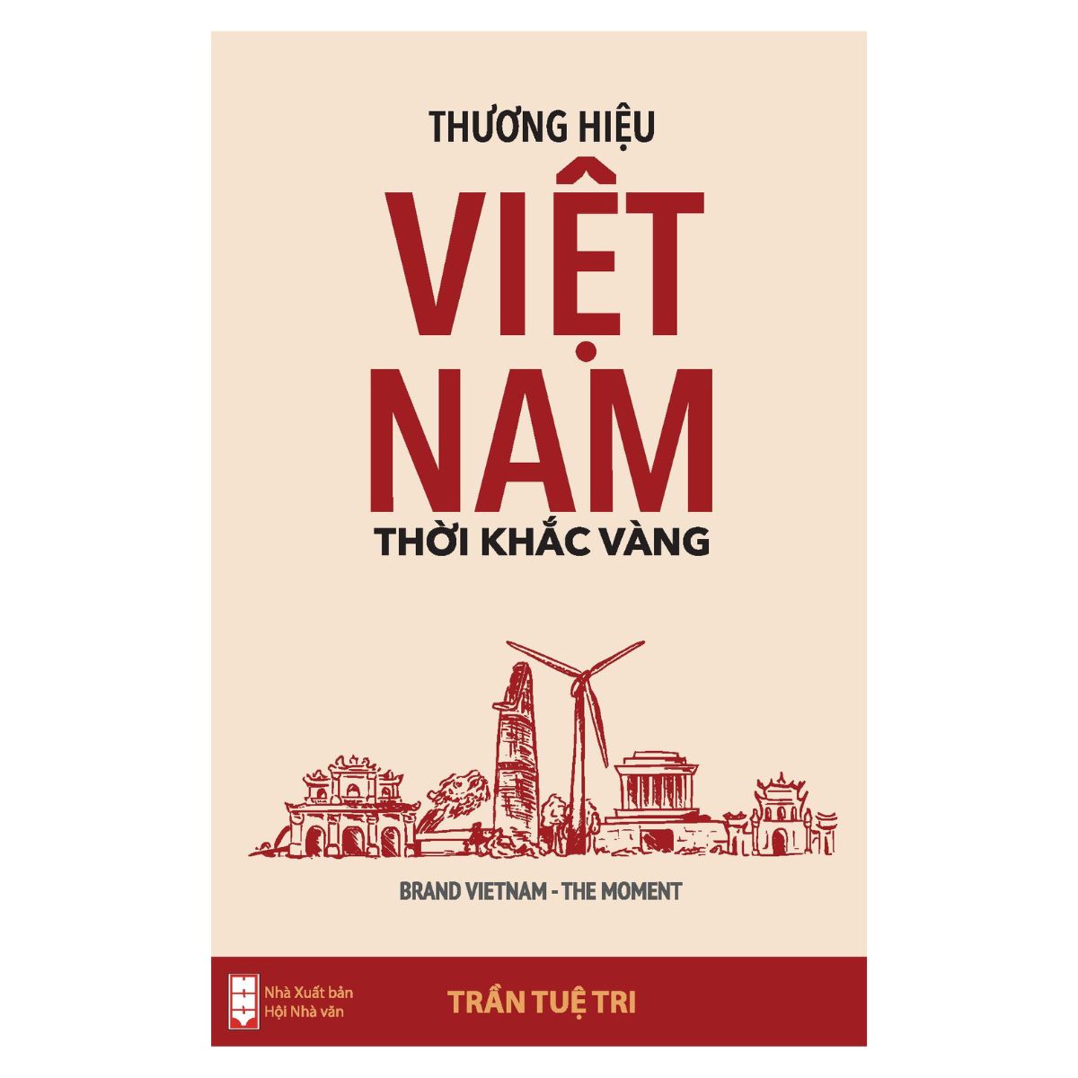 Thương hiệu Việt Nam - Thời khắc vàng (BRAND VIETNAM THE MOMENT) -  Tặng 1 postcard