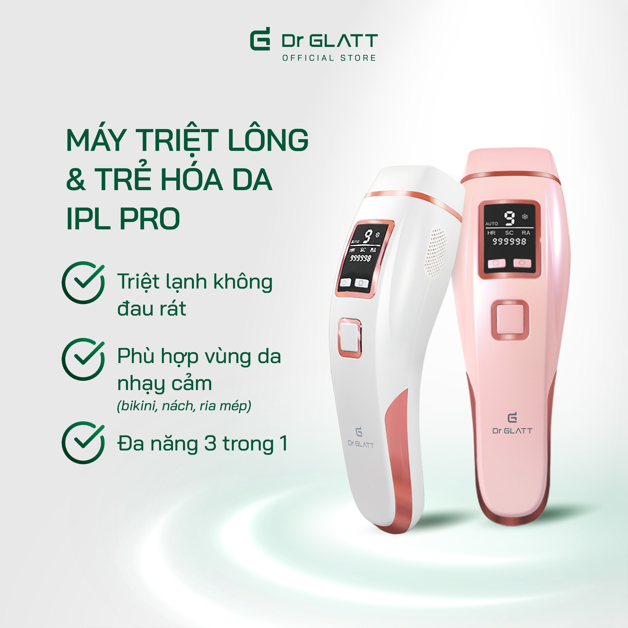 Máy triệt lông và trẻ hóa da IPL PRO, 3 trong 1, hàng chính hãng Dr Glatt, thương hiệu Đức