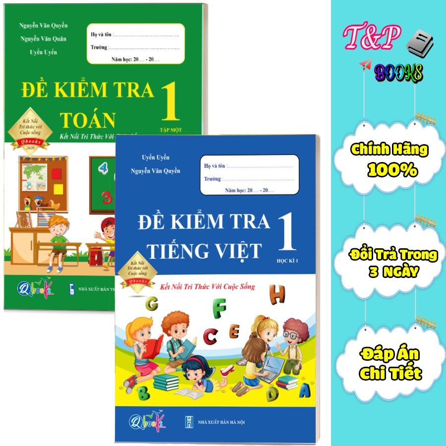 Đề Kiểm Tra dành cho học sinh lớp 1 - Toán và Tiếng Việt kết nối (2 quyển)