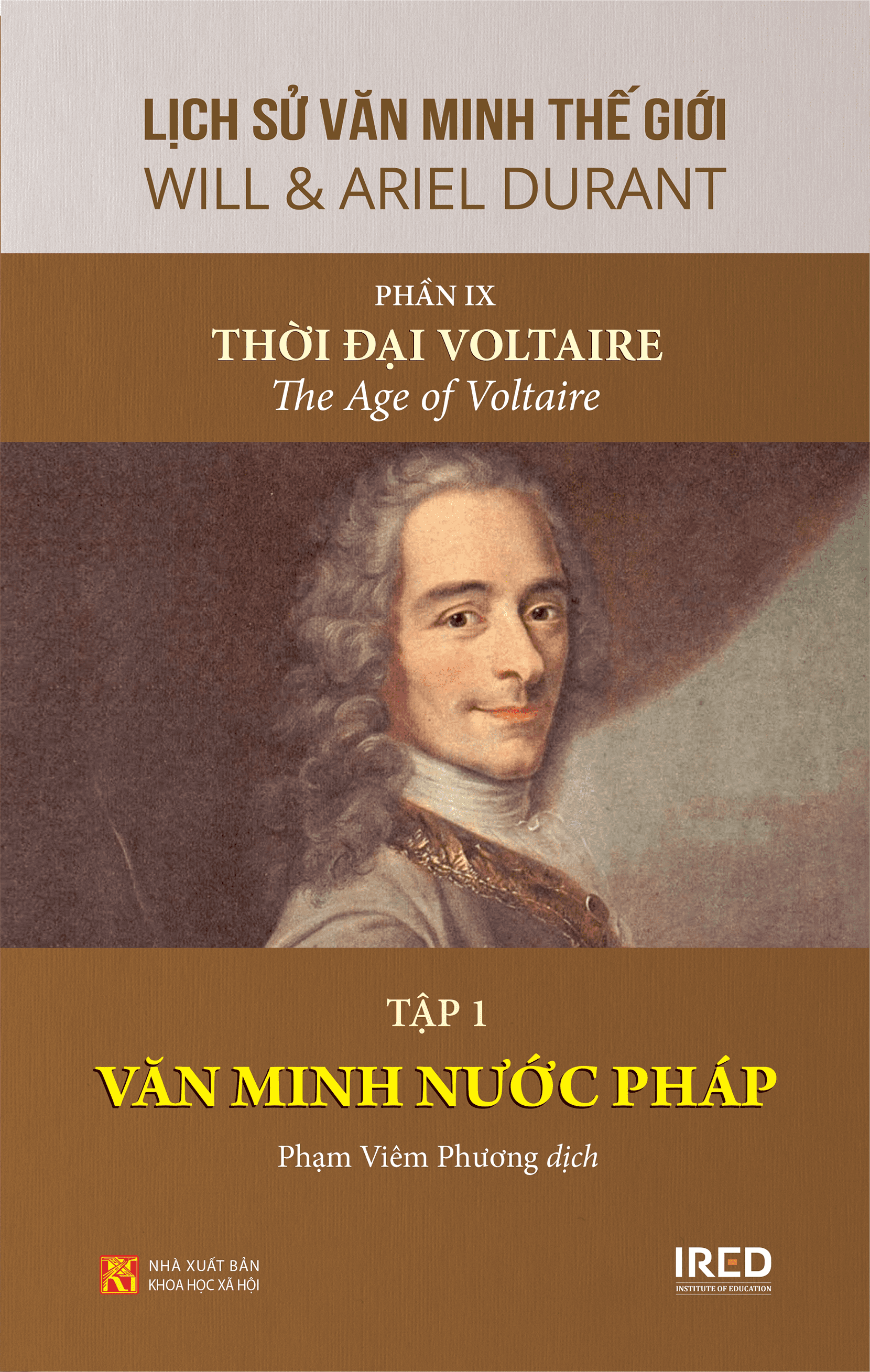 Sách IRED Books - Lịch sử văn minh thế giới phần 9 : Thời đại Voltaire (Bộ 4 tập) - Will Durant