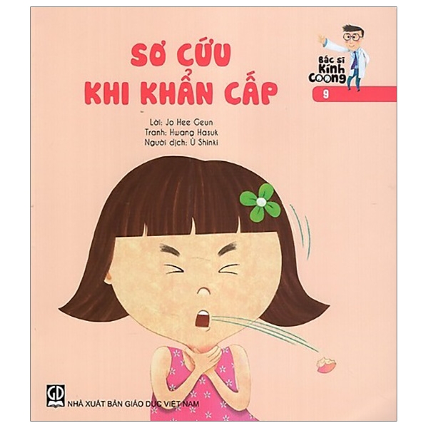 Bác Sĩ Kính Coong Tập 9 - Sơ Cứu Khi Khẩn Cấp (Tái Bản 2019)