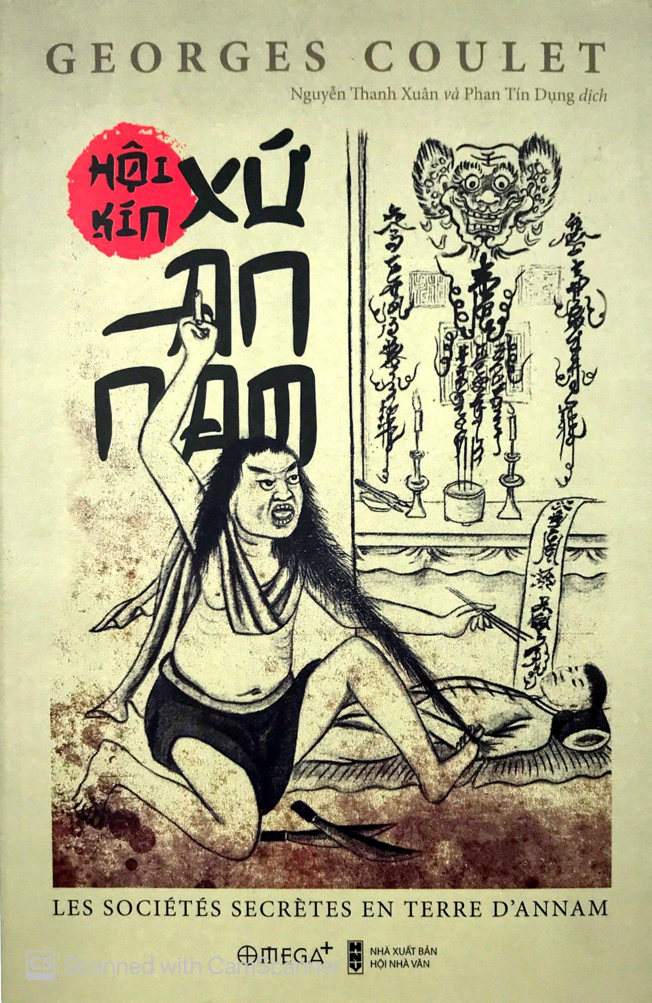 Hội Kín Xứ An Nam - Georges Coulet - Nguyễn Thanh Xuân & Phan Tín Dụng dịch
