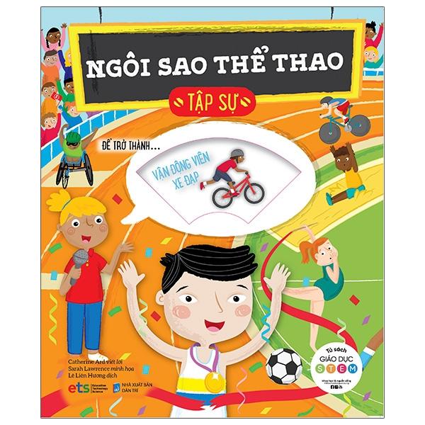 Tủ Sách Giáo Dục Stem Ngôi Sao Thể Thao Tập Sự