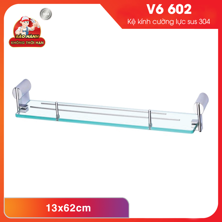 Kệ kính cường lực sus 304 cao cấp - V6 602