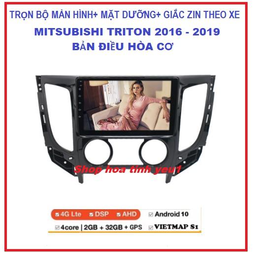 Bộ Màn hình ô tô dvd android 9 inch theo xe Mitsubishi Triton điều hòa cơ 2016-2019.