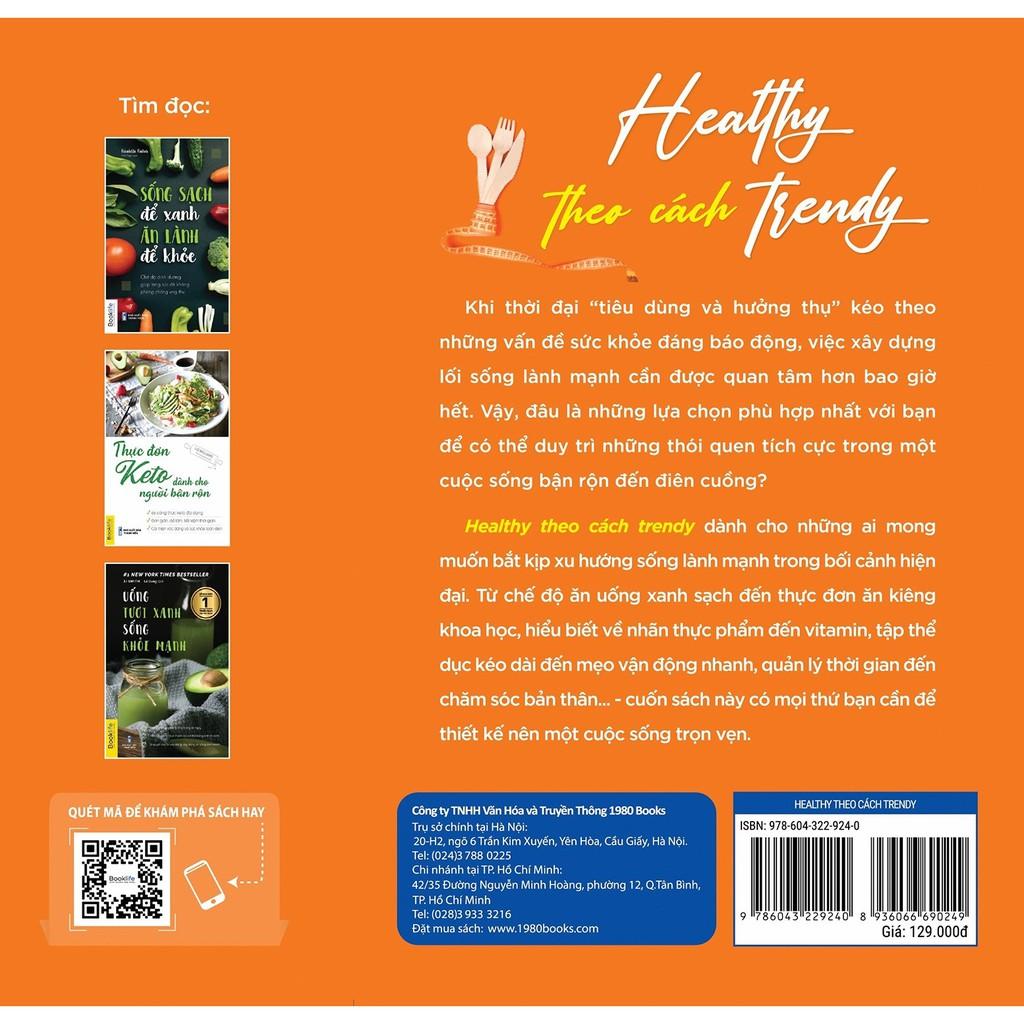 Sách Healthy Theo Cách Trendy Booklife - BẢN QUYỀN