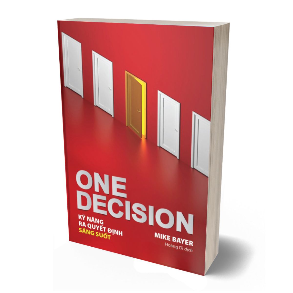 Sách - One Decision - Kỹ Năng Ra Quyết Định Sáng Suốt