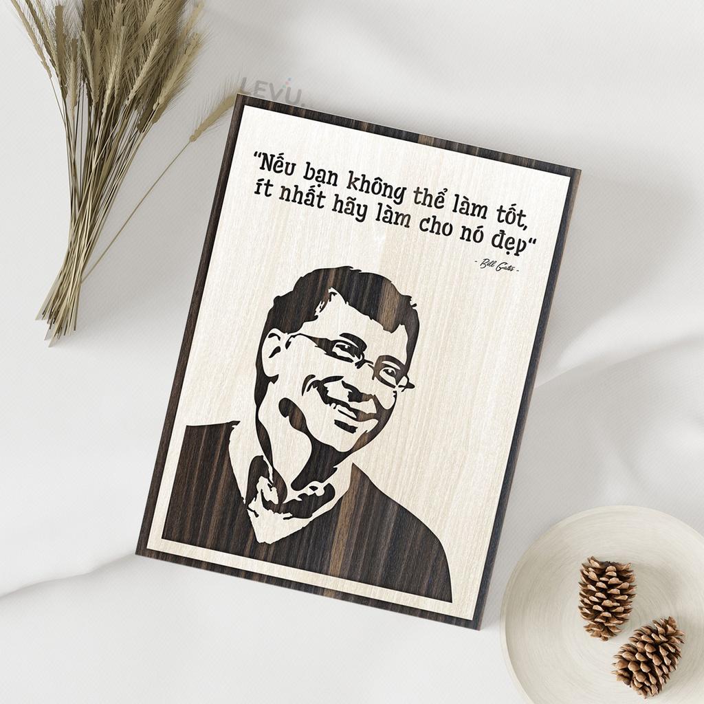 Tranh treo tường khắc chữ câu nói hay của Bill Gates LEVU NT04