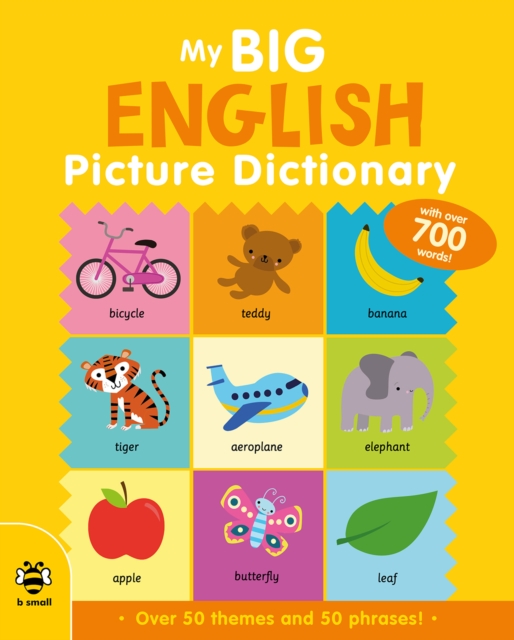 Sách học thiếu nhi tiếng Anh: Big Picture Dictionaries: My Big English Picture Dictionary