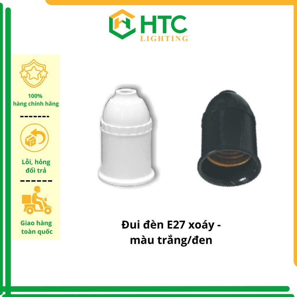 Đui đèn E27 các loại xoáy, chéo, vuông góc, liền phích cắm
