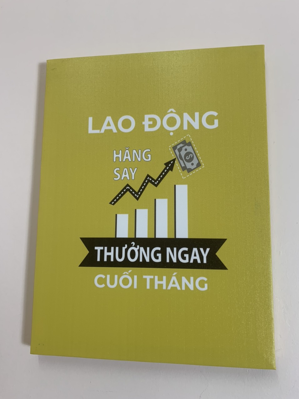 Tranh khẩu hiệu Lao động hăng say thưởng ngay cuối tháng