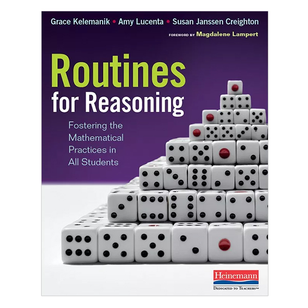 [Hàng thanh lý miễn đổi trả] Routines For Reasoning: Fostering The Mathematical Practices In All Students