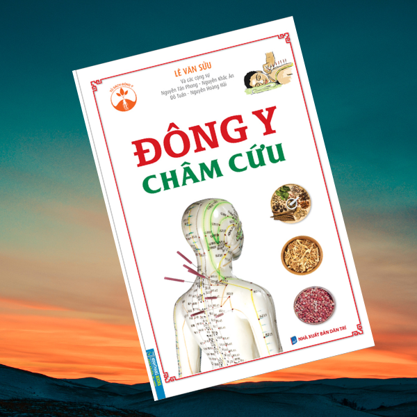 Đông Y Châm Cứu (Bìa Mềm)