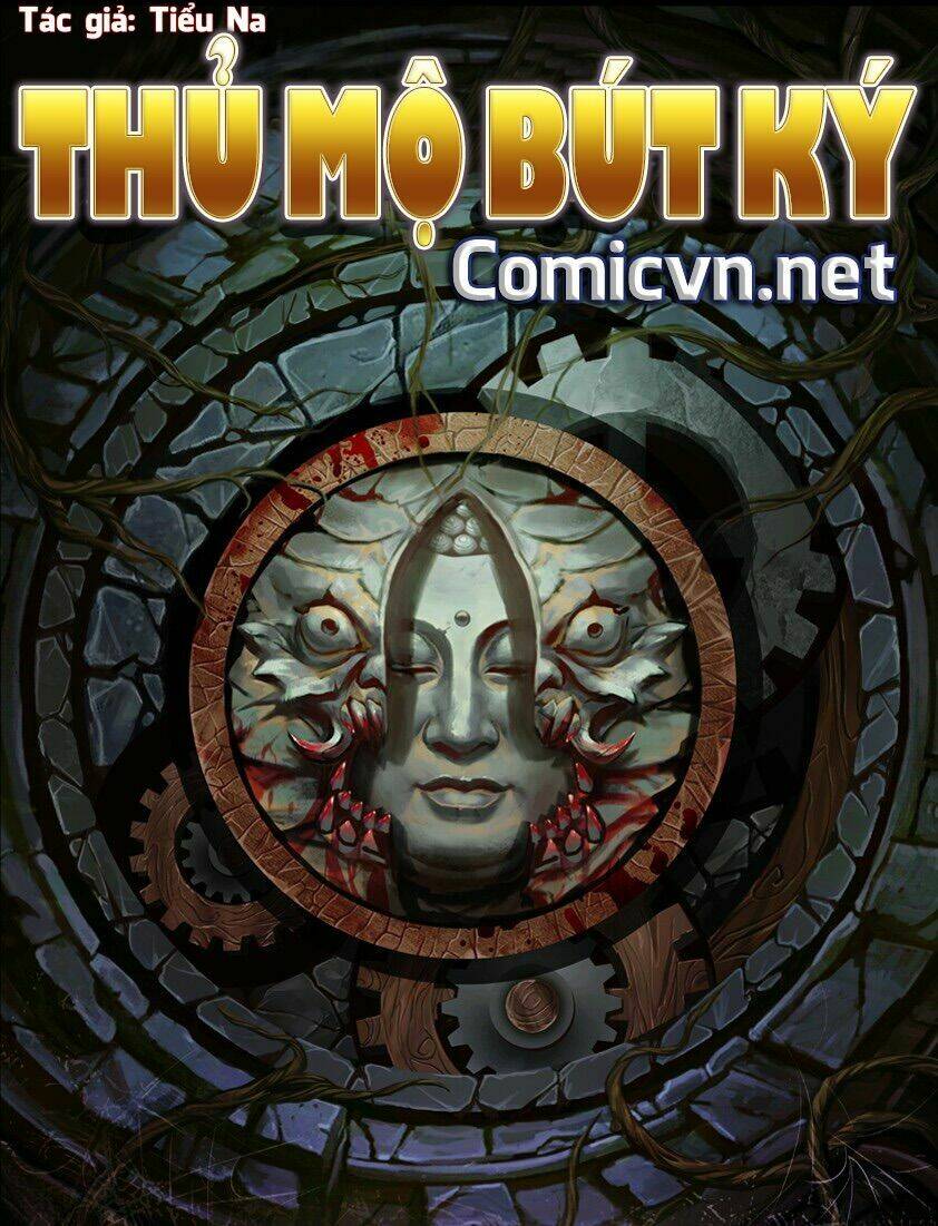 thủ mộ bút ký chapter 1 1