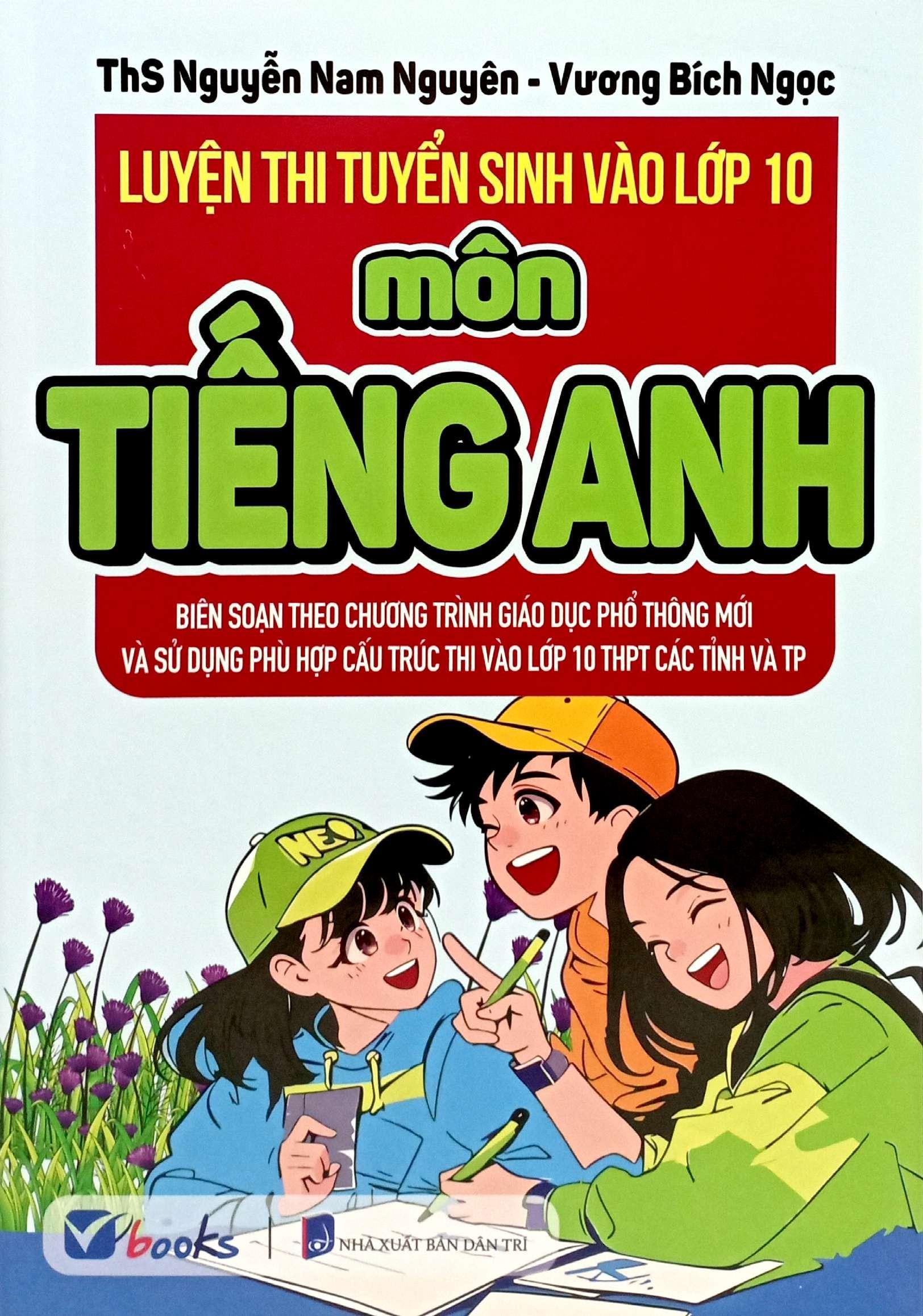 Sách - Bộ Sách Luyện Thi Vào Lớp 10 - Môn Tiếng Anh + Ngữ Văn + Toán (Bộ 4 Cuốn)