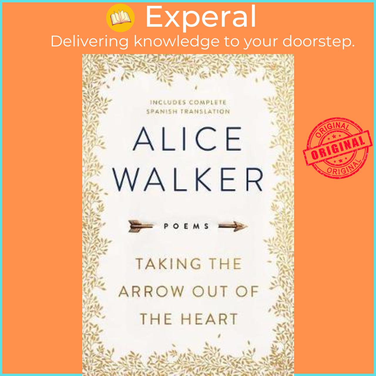 Sách - Taking the Arrow Out of the Heart by Alice Walker