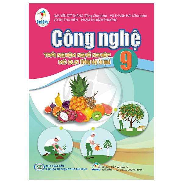 Sách Giáo Khoa Công Nghệ 9 - Trải Nghiệm Nghề Nghiệp - Mô Đun Trồng Cây Ăn Quả (Cánh Diều) (Chuẩn)