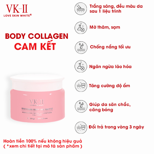 Kem Body Dưỡng Trắng Da Collagen 200g VK II