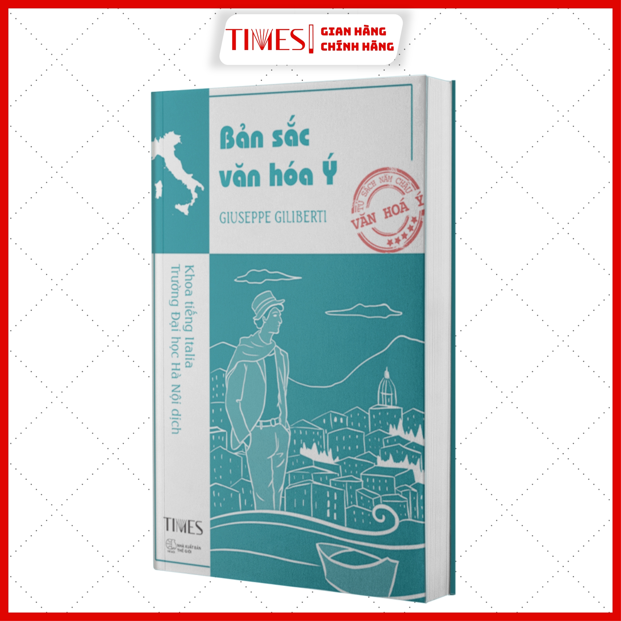 Sách - Bản Sắc Văn Hóa Ý - TIMES BOOKS