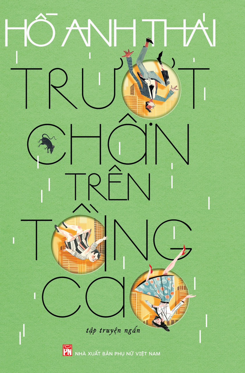 TRƯỢT CHÂN TRÊN TẦNG CAO - Hồ Anh Thái– NXB Phụ nữ Việt Nam