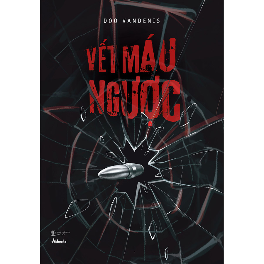 Vết Máu Ngược (Tặng Kèm Bookmark)