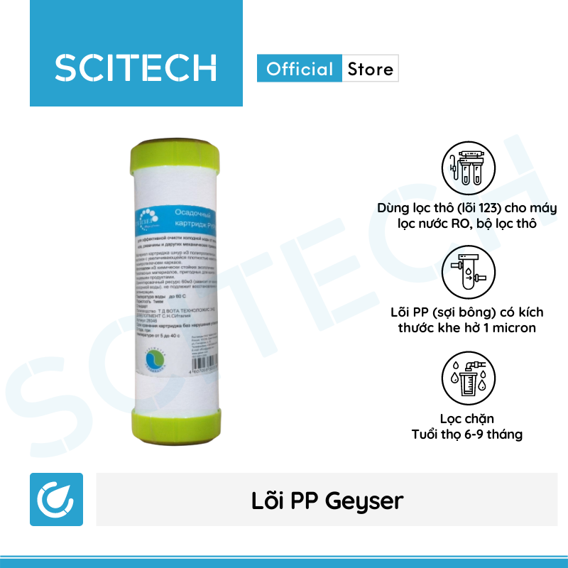 Lõi PP Geyser by Scitech - Lõi số 1 máy lọc nước UF, Nano, RO, bộ lọc thô - Hàng chính hãng