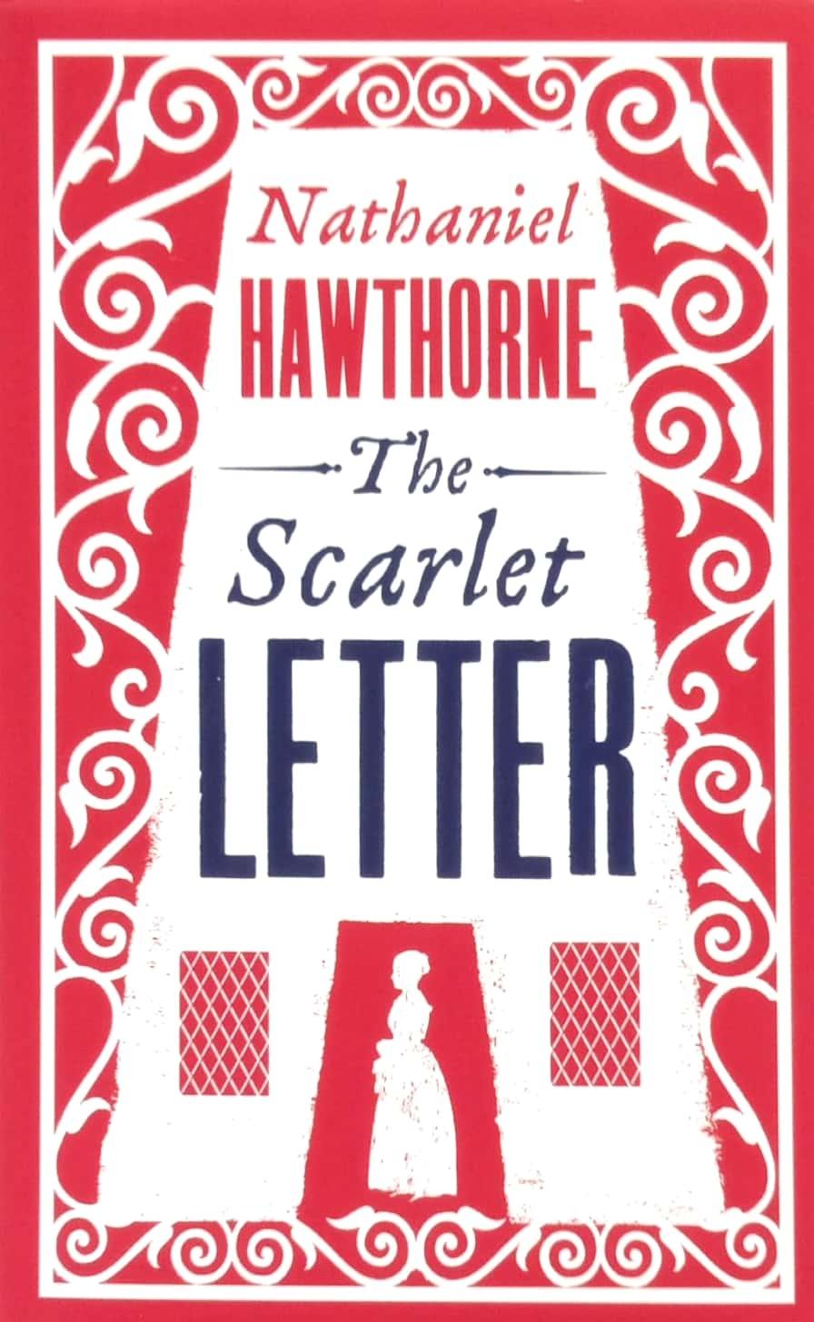 The Scarlet Letter (Alma Classics Evergreens)