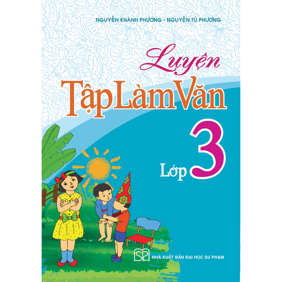 Sách- Luyện Tập Làm Văn Lớp 3