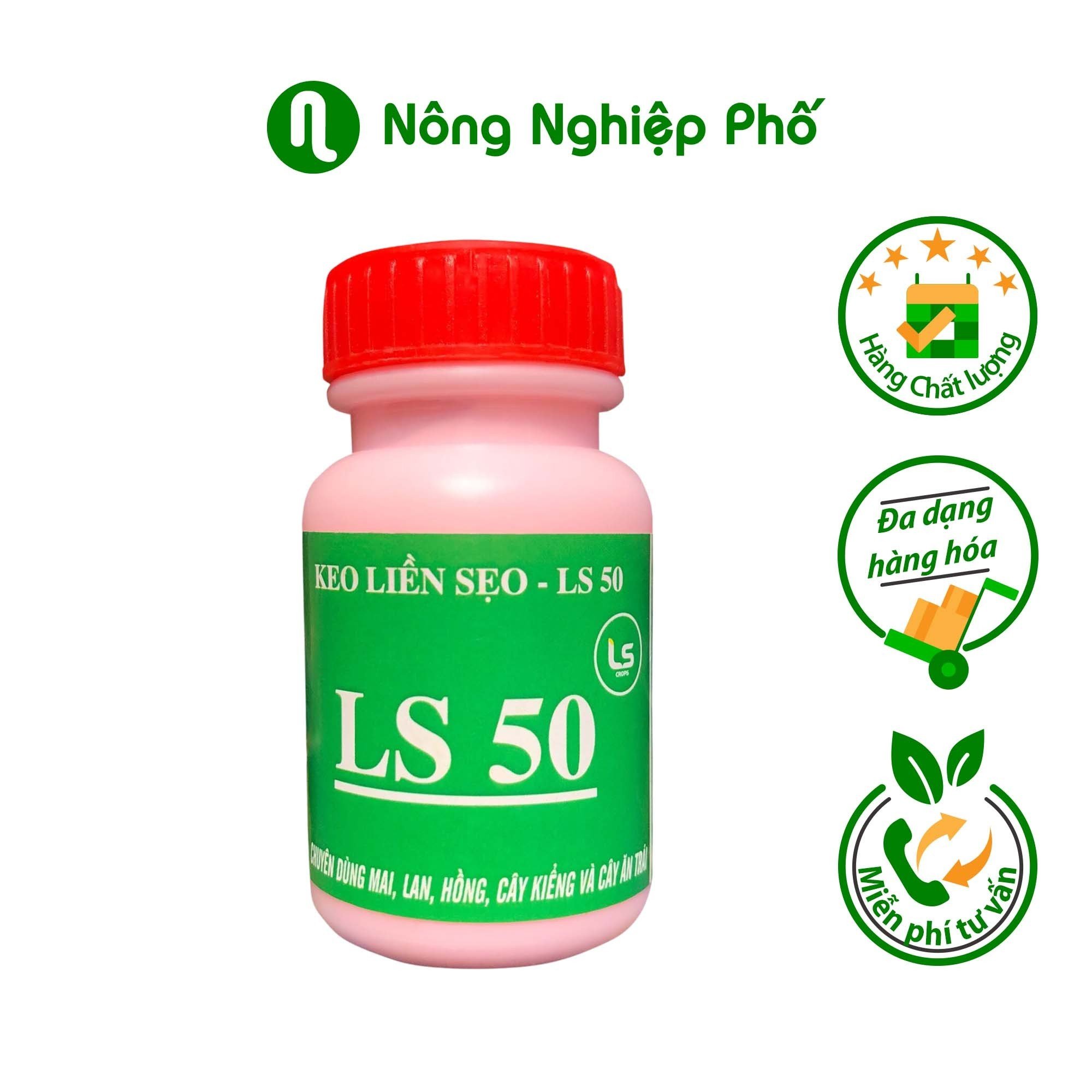 Keo liền sẹo LS50 cho cây trồng