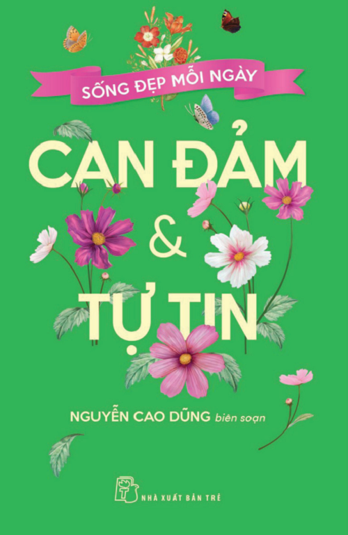 Sống đẹp mỗi ngày - Can Đảm &amp; Tự Tin