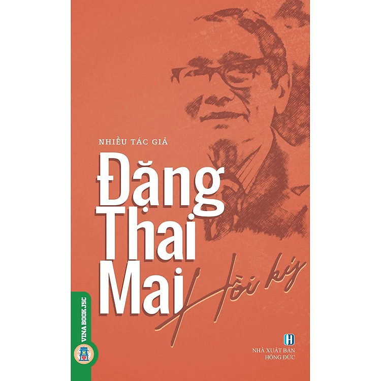 ĐẶNG THAI MAI HỒI KÝ - Nhiều tác giả - (bìa mềm)