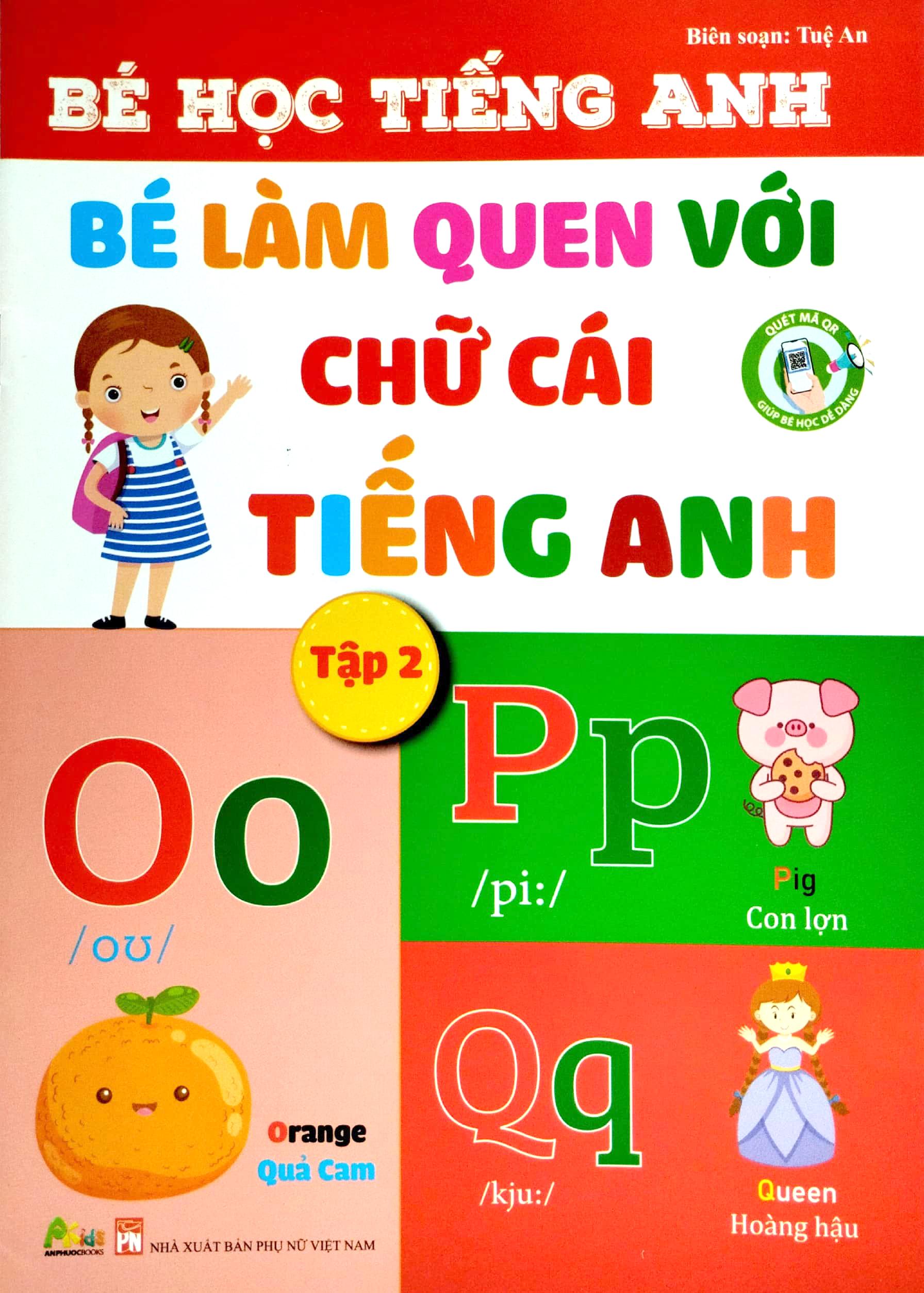 Bé Học Tiếng Anh - Bé Làm Quen Với Chữ Cái Tiếng Anh - Tập 2