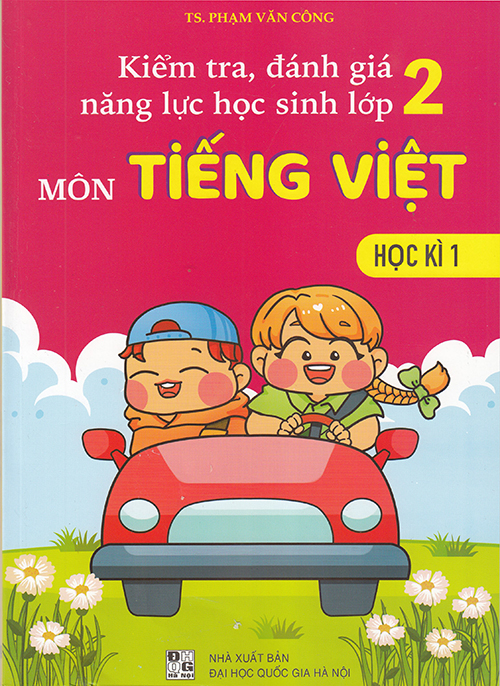 Sách - Kiểm tra đánh giá năng lực học sinh lớp 2 môn Tiếng Việt học kì 1