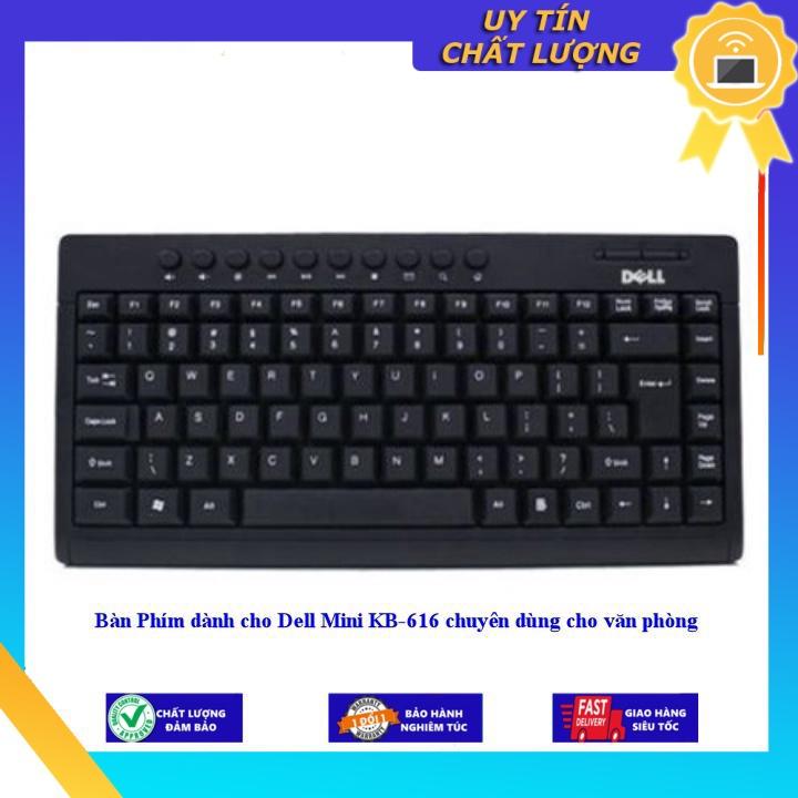 Bàn Phím dùng cho Dell Mini KB-616 chuyên dùng cho văn phòng - Hàng Nhập Khẩu New Seal